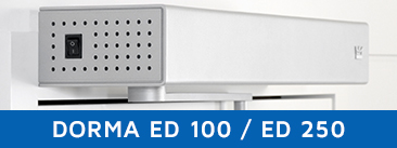 DORMA ED 100 / ED 250